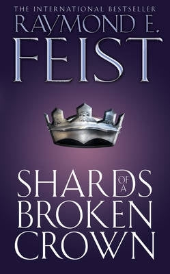 Shards of a Broken Crown (Volume 4)
