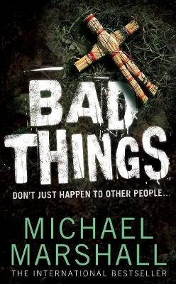Bad Things