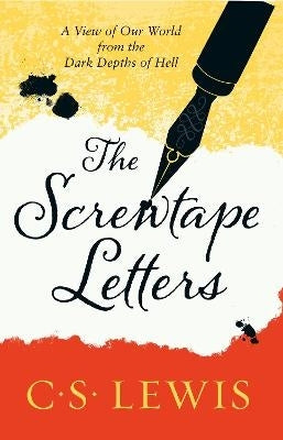 Screwtape Letters Letters From a Senior to a Junior Devil