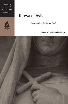 Teresa of Avila Selections From the Interior Castle