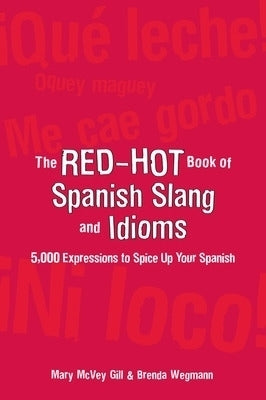 Red Hot Book of Spanish Slang