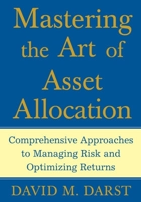Mastering the Art of Asset Allocation (H/C)
