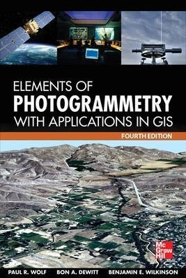 Elements of Photogrammetry With Application in Gis (H/C)