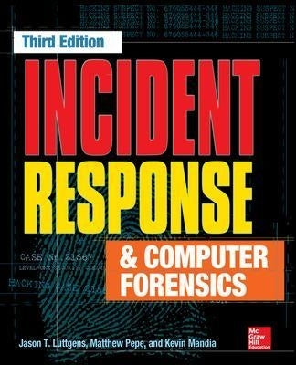 Incident Response and Computer Forensics