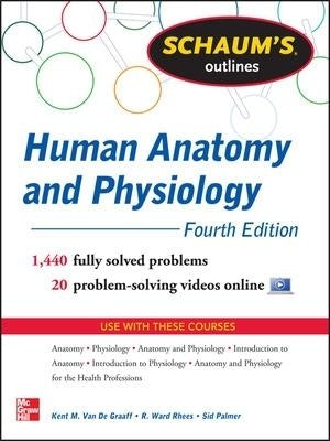 Schaums Outline of Human Anatomy and Physiology