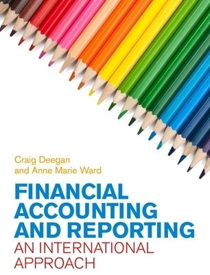 Financial Accounting and Reporting an International Approach