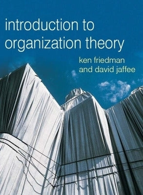 Organization Theory Tension and Change