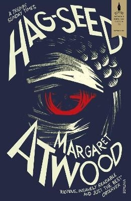Hag Seed the Tempest Retold (Hogarth Shakespeare)