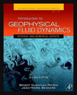 Introduction to Geophysical Fluid Dynamics Physical and Numerical Aspects