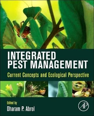Integrated Pest Management Current Concepts and Ecological Perspective (H/C)