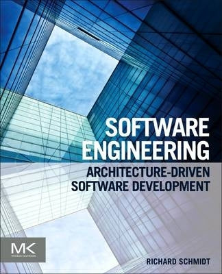 Software Engineering Architecture Driven Software Development