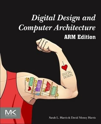 Digital Design and Computer Architecture (Arm Edition)
