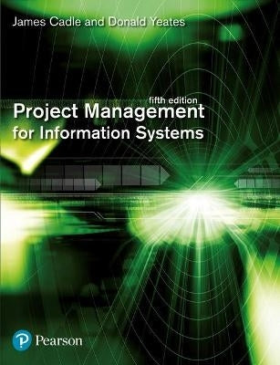 Project Management for Information Systems (Ie)