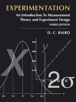 Experimentation an Introduction to Measurement Theory and Experiment Design