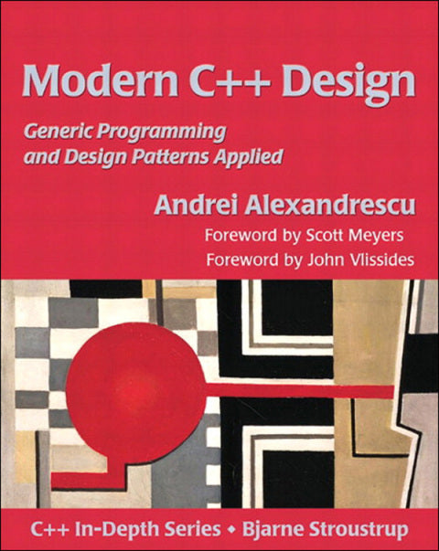 Modern C++ Design Generic Programming and Design Patterns Applied