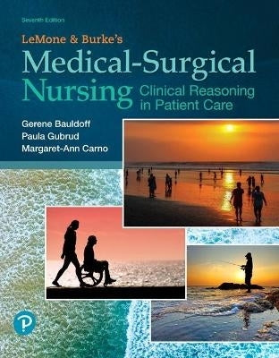 Lemone and Burkes Medical Surgical Nursing Clinical Reasoning in Patient Care (H/C)