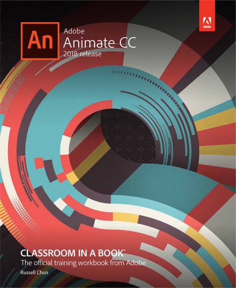 Adobe Animate Cc Classroom in a Book (2018 Release)