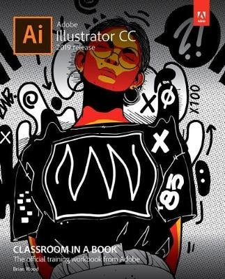 Adobe Illustrator Cc Classroom in a Book