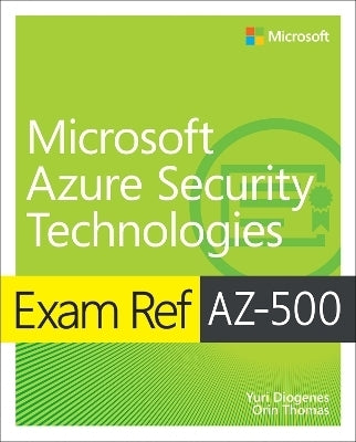 Exam Ref Az 500 Microsoft Azure Security Technologies
