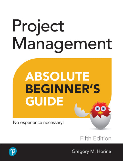 Project Management Absolute Beginners Guide
