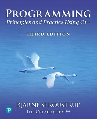 Programming Principles and Practice Using C++