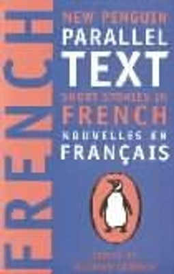 New Penguin Parallel Text Short Stories in French