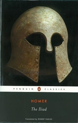 Iliad (Trans by R Fagles)