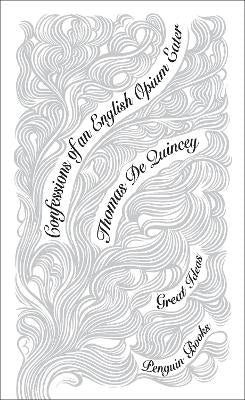 Confessions of an English Opium Eater