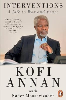 Interventions a Life in War and Peace