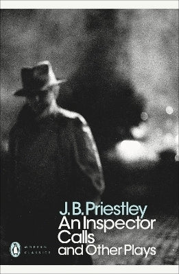 Inspector Calls and Other Plays (Penguin Classics)