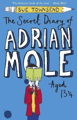 Secret Diary of Adrian Mole Aged 13 and Three Quarters