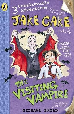 Jake Cake the Visiting Vampire