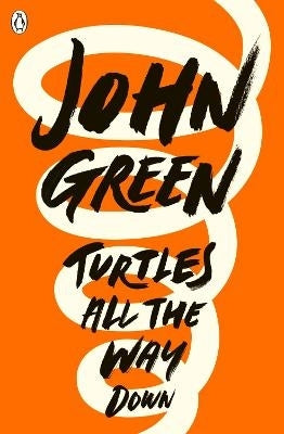 Turtles All the Way Down (Pb)