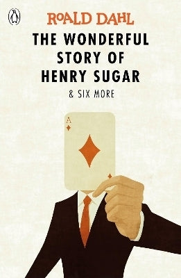 Wonderful Story of Henry Sugar and 6 More