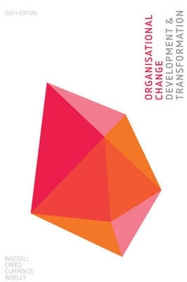 Organisational Change Development and Transformation