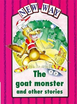 New Way the Goat Monster and Other Stories