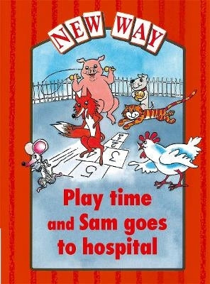 Playtime and Sam Goes to Hospital