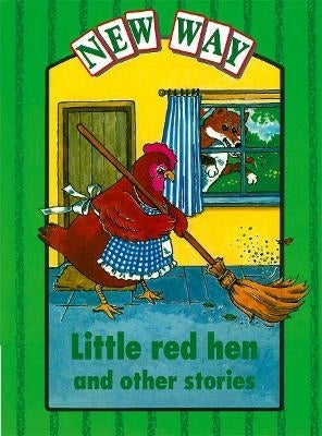 Little Red Hen and Other Stories