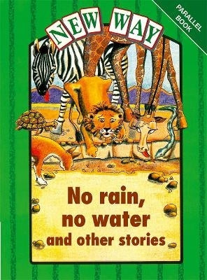 New Way No Rain No Water (Green Level)