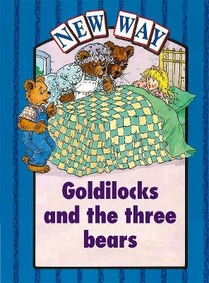 New Way Goldilocks and the 3 Bears