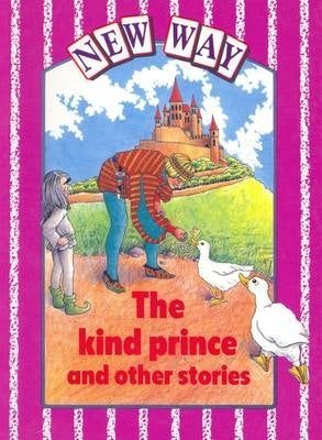 New Way Kind Prince and Other Stories