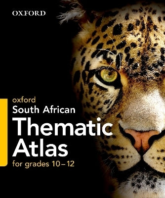 Oxford SA Thematic Atlas for Grades 10 to 12