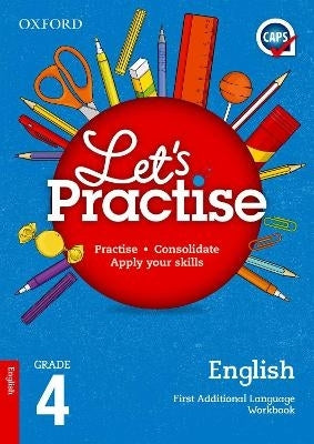Oxford Lets Practise English First Additional Language Gr 4 (Practice Book)