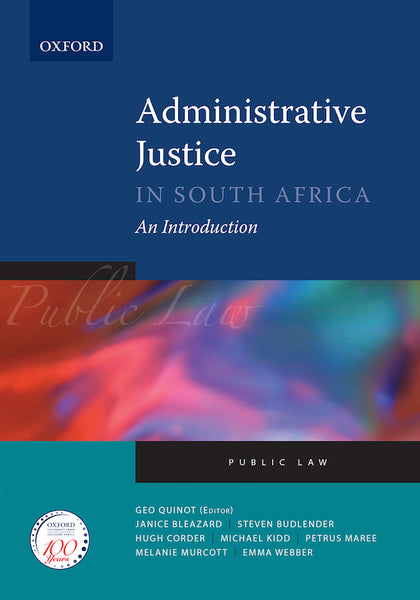 Administrative Justice in South Africa an Introduction