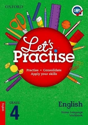 Oxford Lets Practice Englsih Home Language Gr 4 (Practice Book)