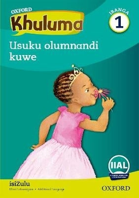 Oxford Khuluma Ibanga 1 Incwadi Yokufunda 8 Usuku Olumnandi Kuwe
