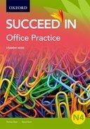 Succeed in Office Practice N4 (Student Book)
