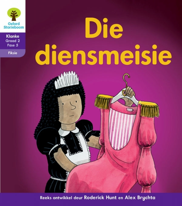 Oxford Storieboom Klanke Gr 2 Leesboek 5 Die Diensmeisie (Fiksie)