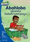 Abahlobo Abatsha Bakakrwempayo Gr 1 (Level 3) (Isixhosa Reader)