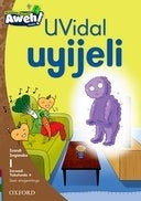 Aweh Isixhosa Phonics Uvidal Uyijeli Gr 1 (Level 1) (Reader 6)